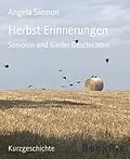 E-Book (epub) Herbst Erinnerungen von Angela Siemon