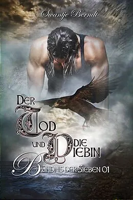 E-Book (epub) Der Tod und die Diebin von Swantje Berndt