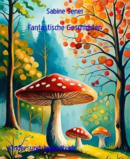 E-Book (epub) Fantastische Geschichten von Sabine Sener