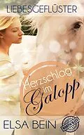 E-Book (epub) Liebesgeflüster - Herzschlag im Galopp von Elsa Bein, Cora N. Lee, Nora Harp