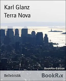 E-Book (epub) Terra Nova von Karl Glanz