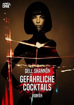 E-Book (epub) GEFÄHRLICHE COCKTAILS von Dell Shannon