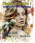 E-Book (epub) Keine Gnade ! von Thomas Berlin, I. C. Körner