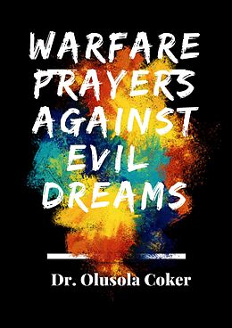 eBook (epub) Warfare Prayers Against Evil Dreams de Olusola Coker