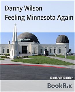 E-Book (epub) Feeling Minnesota Again von Danny Wilson