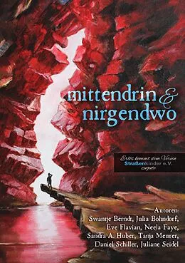 E-Book (epub) Mittendrin und nirgendwo von Swantje Berndt, Sandra Andrea Huber, Julia Bohndorf