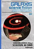 E-Book (epub) GALAXIS SCIENCE FICTION, Band 22: SCHICKSAL IM SAND von Christian Dörge, Isaac Asimov, Robert W. Chambers