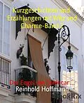 E-Book (epub) Kurzgeschichten und Erzählungen mit Witz und Charme-Band 2 von Reinhold Hoffmann