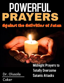 E-Book (epub) Powerful Prayers Against the Activities of Satan von Olusola Coker