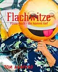 E-Book (epub) Flachwitze von Tom Ashford