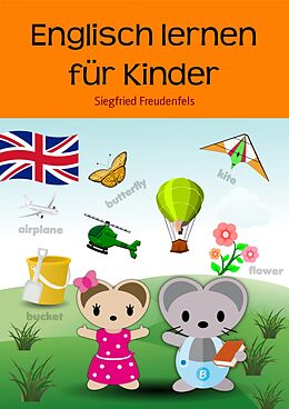 E-Book (epub) Englisch lernen für Kinder von Siegfried Freudenfels