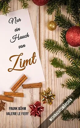 E-Book (epub) Nur ein Hauch von Zimt von Valerie le Fiery, Frank Böhm