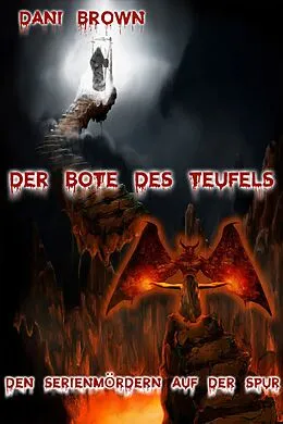 E-Book (epub) Der Bote des Teufels von Dani Brown