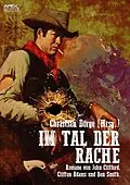 E-Book (epub) IM TAL DER RACHE von Christian Dörge, Clifton Adams, John Clifford