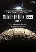 E-Book (epub) MONDSTATION 1999, BAND 2 von Michael Butterworth, H. W. Springer, M. F. Thomas