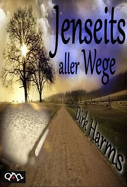 E-Book (epub) Jenseits aller Wege von Dirk Harms