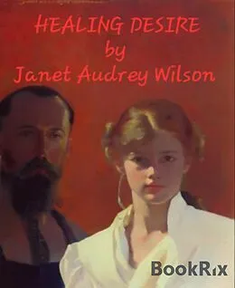 E-Book (epub) Healing Desire von Janet Wilson