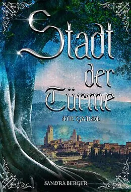 E-Book (epub) Stadt der Türme von Sandra Berger