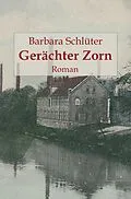 E-Book (epub) Gerächter Zorn von Barbara Schlüter