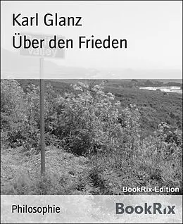 E-Book (epub) Über den Frieden von Karl Glanz