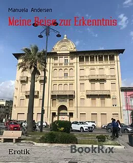 E-Book (epub) Meine Reise zur Erkenntnis von Manuela Andersen