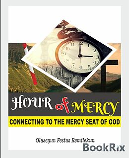 eBook (epub) HOUR OF MERCY de Olusegun Remilekun