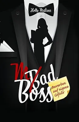 E-Book (epub) Mad Boss - Bewerben auf eigene Gefahr von Allyson Snow, Holly McLane