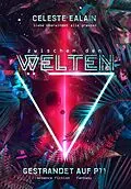 E-Book (epub) Zwischen den Welten von Celeste Ealain