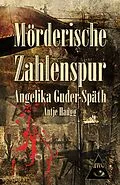 E-Book (epub) Mörderische Zahlenspur von Antje Haugg, Angelika Guder-Späth
