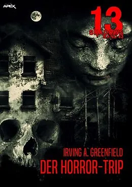 E-Book (epub) 13 SHADOWS, Band 43: DER HORROR-TRIP von Irving A. Greenfield