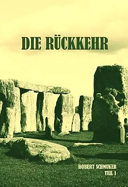 E-Book (epub) Die Rückkehr von Robert Schmuker