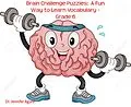 E-Book (epub) Brain Challenge Puzzles: A Fun Way to Learn Vocabulary - Grade 6 von Dr. Jennifer Agard