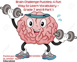 eBook (epub) Brain Challenge Puzzles: A Fun Way to Learn Vocabulary - Grade 7 and 8 Part 1 de Dr. Jennifer Agard
