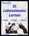 E-Book (epub) Meine Karriere 3L - Lebenslanges Lernen von Wolfgang Zollner