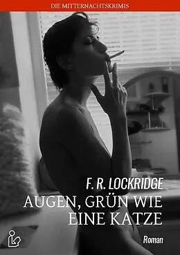 E-Book (epub) AUGEN, GRÜN WIE EINE KATZE von F. R. Lockridge