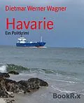 E-Book (epub) Havarie von Dietmar Werner Wagner
