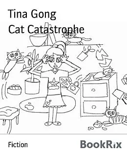 E-Book (epub) Cat Catastrophe von Tina Gong