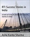E-Book (epub) RTI Success Stories in India von Asha Kanta Sharma