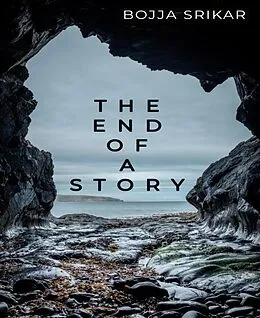 E-Book (epub) THE END OF A STORY von Bojja Srikar, Boo, G. Vaishnavi