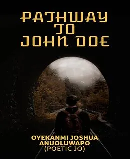 E-Book (epub) Pathway To John Doe von Joshua Oyekanmi