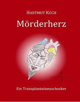 E-Book (epub) Mörderherz von Hartmut Koch