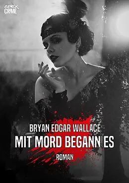 E-Book (epub) MIT MORD BEGANN ES von Bryan Edgar Wallace