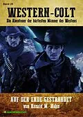 E-Book (epub) WESTERN-COLT, Band 26: AUF DER ERDE GESTRANDET von Ronald M. Hahn