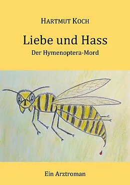 E-Book (epub) Liebe und Hass von Hartmut Koch
