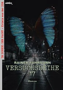 E-Book (epub) VERSUCHSREIHE 17 von Rainer Fuhrmann