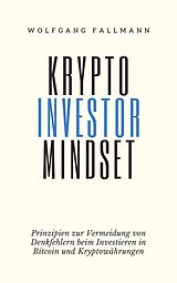 E-Book (epub) Krypto Investor Mindset von Wolfgang Fallmann