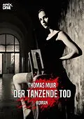 E-Book (epub) DER TANZENDE TOD von Thomas Muir