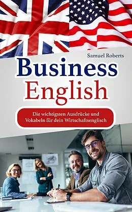 E-Book (epub) Business English von Samuel Roberts