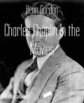 E-Book (epub) Charles Chaplin In the Movies von Kenn Gordon