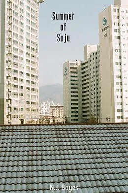E-Book (epub) Summer of Soju von N. J. Boyes